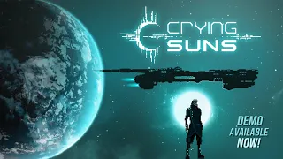 + Crying Suns + PREVIEW / Trailer + Rogue-lite Space Pixel Strategy + Free Demo +