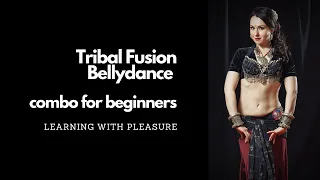 Tribal Fusion Bellydance beginner combo | Трайбл фьюжн комбо для начинающих