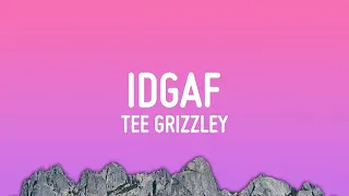 Tee Grizzley - IDGAF (Lyrics) ft. Chris Brown & Mariah The Scientist   | Little Lyrics