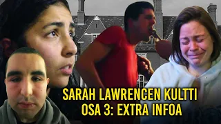 EI HERKILLE: Sarah Lawrencen kultti OSA 3: LISÄINFOA