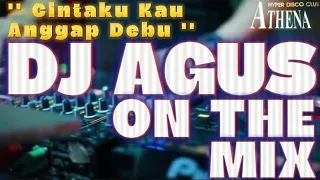 DJ AGUS - CINTAKU KAU ANGGAP DEBU | REMIX BANJARMASIN