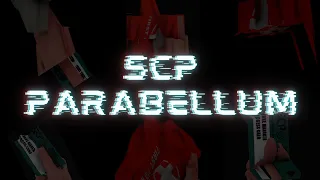 SCP: Secret Laboratory Parabellum rAnDOm MOmEnTS cOmPILaTiON!!