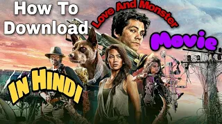 How To Download LOVE & MONSTER Movie in HINDI DUBBED || DUAL AUDIO || Hindi Dubbed FHD