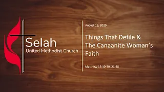 SUMC Sermon -  16 August 2020: Matthew 15:10-28