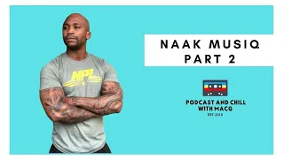 |Episode 234| Naak Musiq on Nandi Mbatha , Smash or Pass, Being Hacked , Music Industry ,Tatoos