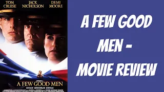 A Few Good Men - Movie Review