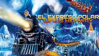 Life Is A Highway (The Polar Express Video Music)