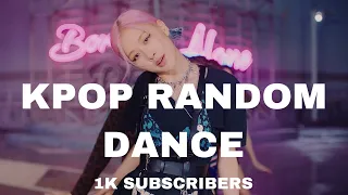 KPOP RANDOM DANCE [1K SUBSCRIBERS ❤️ ]