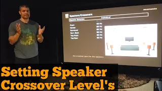 Home Theater Talk : Setting Speaker Crossover Level's