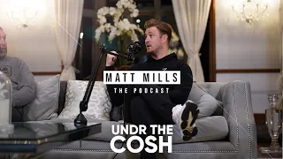 Undr The Cosh Podcast Matt Mills