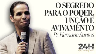 INA Londrina - Pr. Hernane Santos - O Segredo Para o Poder, Unção e Avivamento  - 19/08/2022