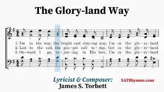 The Glory-land Way | James S. Torbett | A Cappella/SATB Hymn