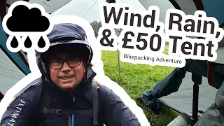 The Ultimate Test: Bikepacking in Wind and Rain with a £50 Tent