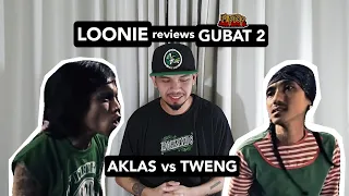 LOONIE | BREAK IT DOWN: Rap Battle Review E28 | GUBAT 2: AKLAS vs TWENG