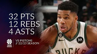 Giannis Antetokounmpo 32 pts 12 rebs 4 asts vs Pistons 22/23 season