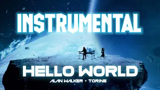 Alan Walker , Torine - Hello World (Instrumental version)