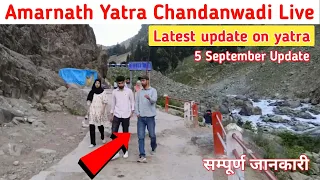 chandanwadi base camp live | amarnath yatra 2023 | amarnath yatra 2023 update | amarnath yatra