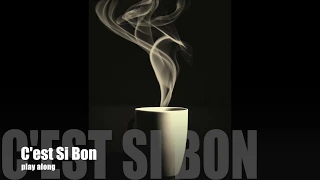 C'est Si Bon - Backing track + score for Bb instruments