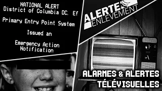 LES ALARMES ET ALERTES TÉLÉVISUELLES : Pourquoi ça fait peur ?