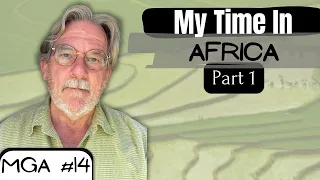 My Time As A Peace Corps Volunteer in Africa | Dan Nagengast | My Grocery Adventure #14