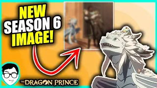 NEW IMAGE REVEALED For Season 6 of The Dragon Prince! | Soren, Corvus, Zym | THEORIES + BREAKDOWN