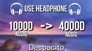 Luis Fonsi, Daddy Yankee, Justin Bieber - Despacito song in (4000D)|1000D| Not | 4000d only| Use 🎧
