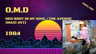 OMD - Her Body In My Soul / The Avenue (1984) (Maxi 45T)