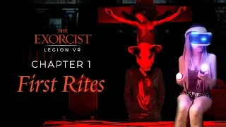 The Exorcist: Legion VR (PS4 PSVR) Chapter 1 - First Rites [w/ commentary]