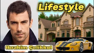 Ibrahim Çelikkol Lifestyle Age Networth LifePartner Family Biography 2023