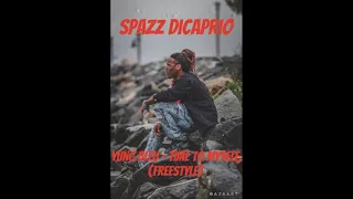 Yung Bleu   Time to Myself x Spazz Dicaprio (Freestyle)