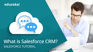 What is Salesforce CRM? Salesforce Certification Training - 3 | Salesforce Demo & Tutorial | Edureka