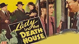 Lady in the Death House 1944 Film Noir Drama (Enhanced HD 4K)