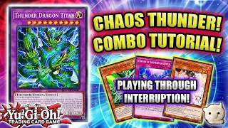 *NEW* Yu-Gi-Oh! CHAOS THUNDER DRAGON COMBO TUTORIAL SESSION!!WALKTHROUGH + *UPDATED* DECKLIST!!