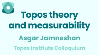 Asgar Jamneshan: "Topos theory and measurability"