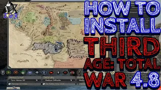 How to Install Third Age: Total War 4.8 | Medieval II: Total War (2023)