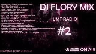 Dj Flory mix On Air  #2(umf radio)