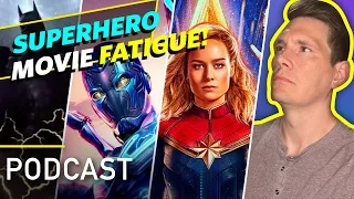 The MCU Is Lame And The DCEU Is Dead - Superhero Fatigue Is Real!