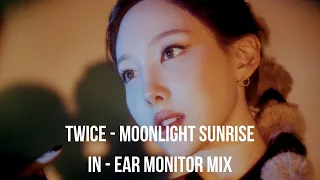 TWICE - MOONLIGHT SUNRISE // In-Ear Monitor Mix