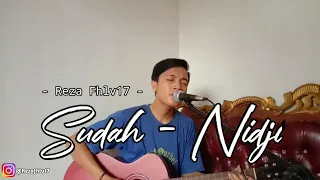 BILA KITA HARUS BERPISAH SUDAH | Nidji - Sudah Reza Fhlv17 Cover