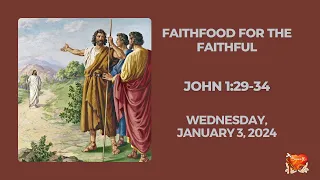 Gospel for Today | January 3, 2024