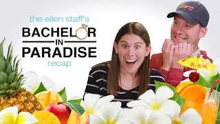 The Ellen Staff's 'Bachelor in Paradise' Recap: Love Triangles + Scallop Fingers