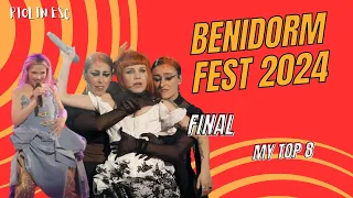 Benidorm Fest 2024 (Final) - My Top 8 | PIOLIN ESC