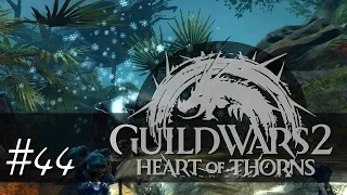 #44 Geheimnisvolles Leuchten ▪ GUILD WARS 2 Heart of Thorns (deutsch/german/HD+)