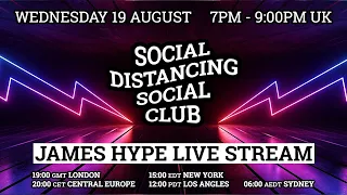 James Hype - Live Stream 19/08/20
