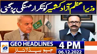 Geo News Headlines 4 PM | No more cases be registered against Azam Swati: BHC | 6 Dec 2022