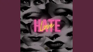 Hate & Love (feat. Romeo)