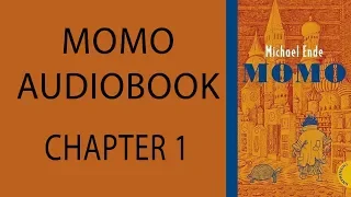 MOMO AUDIOBOOK | or The men in grey | Chapter 1