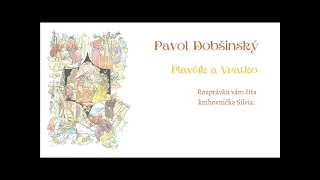 Pavol Dobšinský  - Plavčík a Vratko