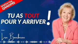 [PODCAST] Lise Bourbeau - Tu as tout pour y arriver, commence avec de petites choses !