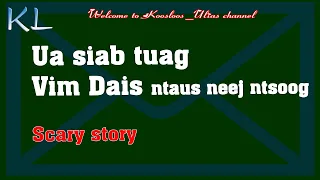 Ua siab tuag vim Dais ntaus neej ntsoog tag 6/7/2021